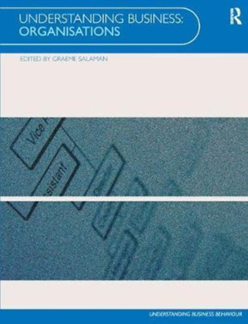 Book cover of: Co-Ed Understanding Business Organisations. By: G. Salaman