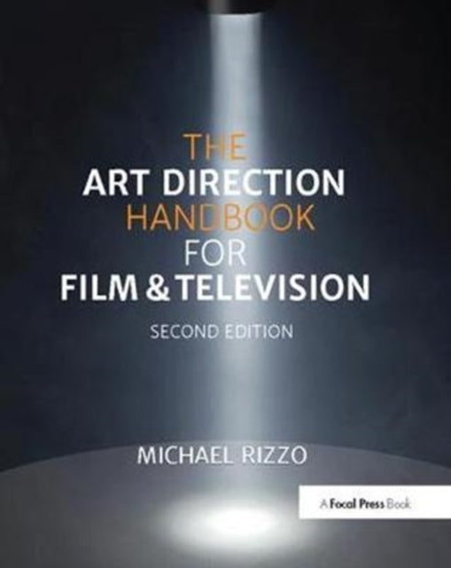 Book cover of: Art Direction Handbook for Film & Television. By: Michael Rizzo