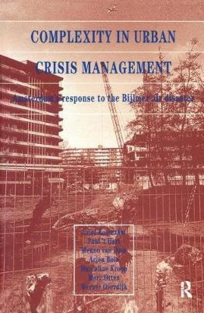 Book cover of: Complexity in Urban Crisis Management. By: U. Rosenthal
