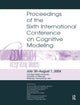 Book cover of: Sixth International Conference on Cognitive Modeling. By: Marsha C. Lovett