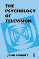 Book cover of: Psychology of Television. By: John Condry