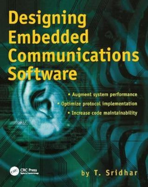 Book cover of: Designing Embedded Communications Software. By: T. Sridhar