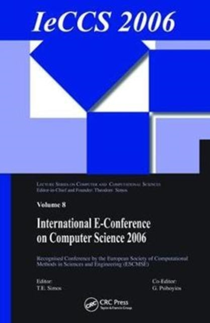 Book cover of: International e-Conference of Computer Science 2006. By: Theodore Simos
