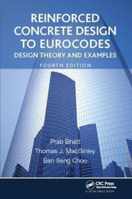 Book cover of: Reinforced Concrete Design to Eurocodes. By: Prab Bhatt
