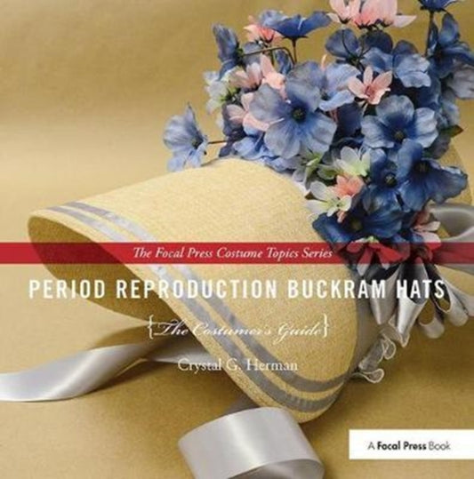 Book cover of: Period Reproduction Buckram Hats. By: Crystal G. Herman