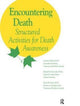 Book cover of: Encountering Death. By: Ira David Welch