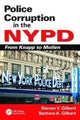 Book cover of: Police Corruption in the NYPD. By: Steven V. Gilbert