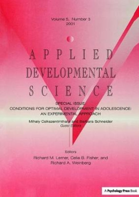 Book cover of: Conditions for Optimal Development in Adolescence. By: Mihaly Csikszentmihalyi