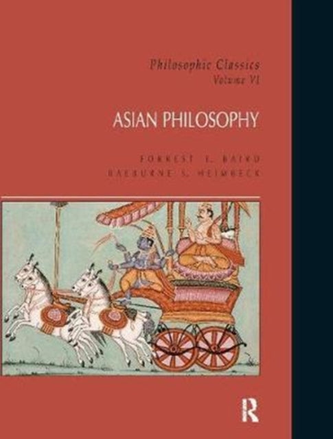 Book cover of: Philosophic Classics: Asian Philosophy, Volume VI. By: Forrest Baird