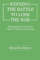 Book cover of: Winning the Battle to Lose the War?. By: Maria-Ines Bastos