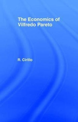 The Economics of Vilfredo Pareto
