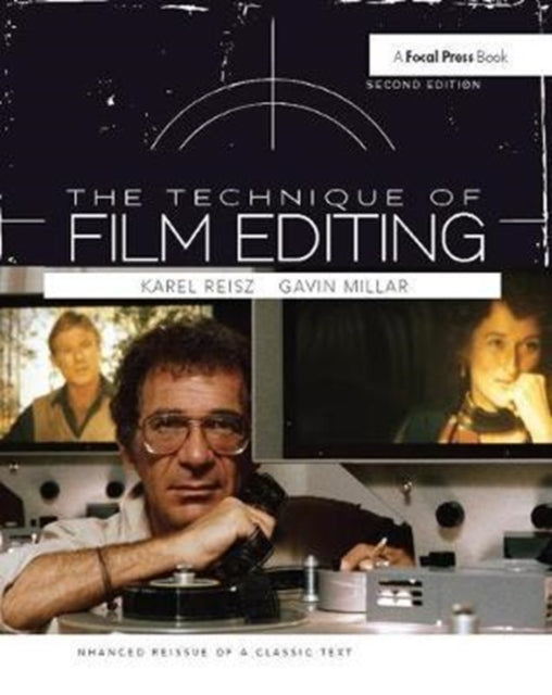 Book cover of: Technique of Film Editing, Reissue of 2nd Edition. By: Karel Reisz