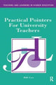 Book cover of: Practical Pointers for University Teachers. By: Bill Cox