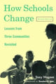 Book cover of: How Schools Change. By: Tony Wagner