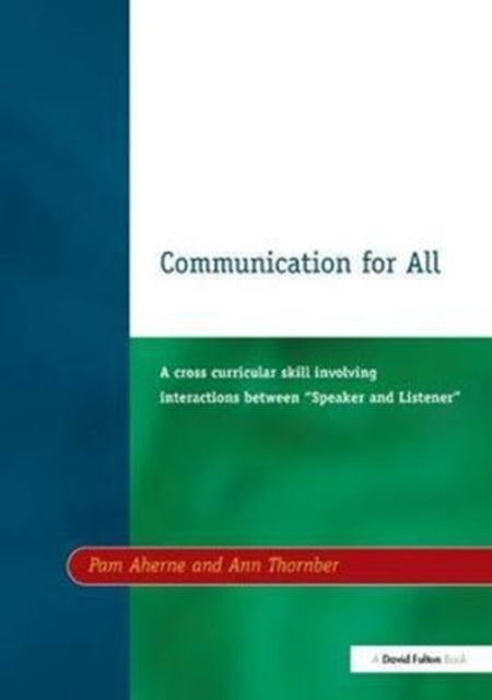 Book cover of: Communication for All. By: Pam Aherne