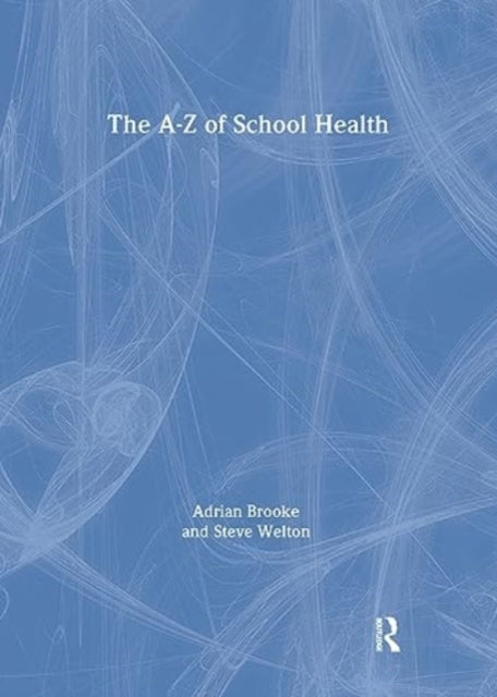 Book cover of: Health Handbook for Schools. By: Adrian Brooke