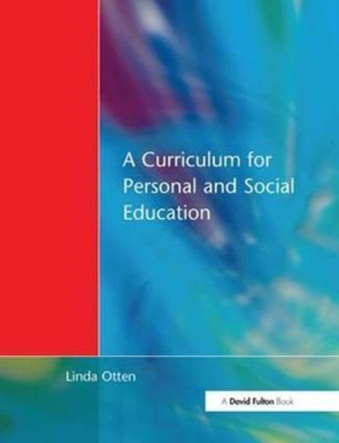 Book cover of: Curriculum for Personal and Social Education. By: Linda Otten