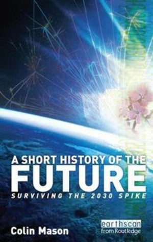 Short History of the Future