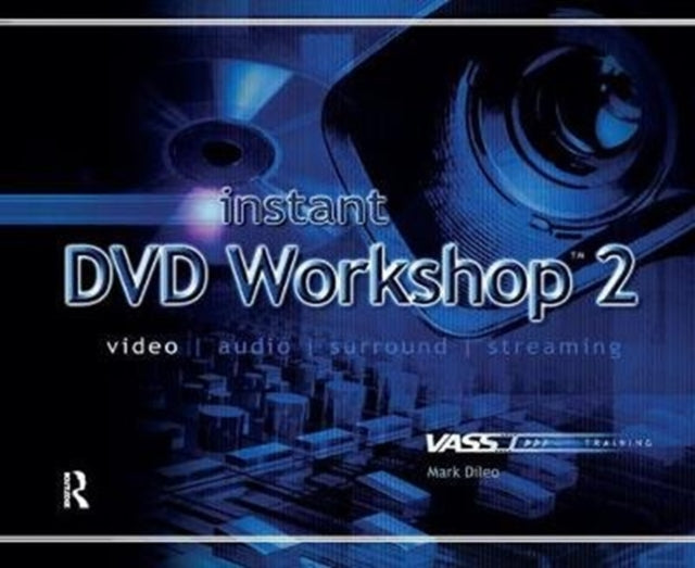 Book cover of: Instant DVD Workshop 2. By: Mark Dileo