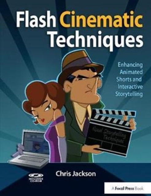 Book cover of: Flash Cinematic Techniques. By: Chris Jackson