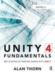 Book cover of: Unity 4 Fundamentals. By: Alan Thorn