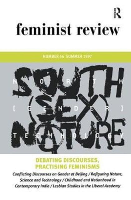 Book cover of: Debating Discourses, Practising Feminisms. By: The Feminist The Feminist Review Collective