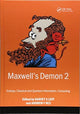 Book cover of: Maxwell's Demon 2 Entropy, Classical and Quantum Information, Computing. By: Harvey Leff