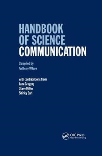 Book cover of: Handbook of Science Communication. By: Anthony Wilson