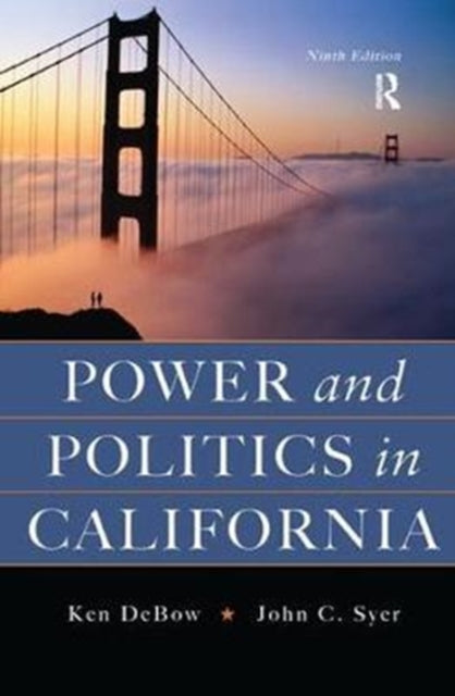 Book cover of: Power and Politics in California. By: Ken Debow