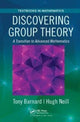 Book cover of: Discovering Group Theory. By: Tony Barnard
