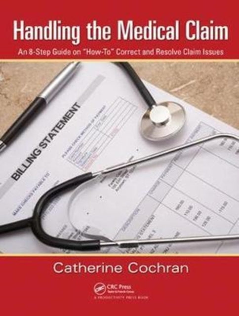 Book cover of: Handling the Medical Claim. By: Catherine Cochran