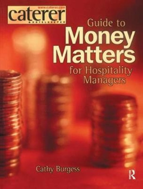 Book cover of: Money Matters for Hospitality Managers. By: Cathy Burgess