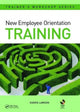 Book cover of: New Employee Orientation Training. By: Karen Lawson