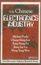 Book cover of: Chinese Electronics Industry. By: Michael Pecht
