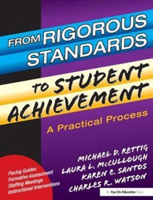 Book cover of: From Rigorous Standards to Student Achievement. By: Laura Mc Cullough