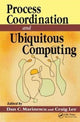 Book cover of: Process Coordination and Ubiquitous Computing. By: Dan C. Marinescu