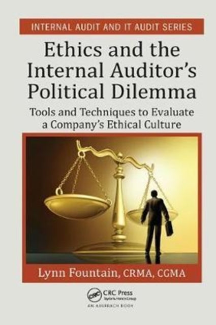 Book cover of: Ethics and the Internal Auditor's Political Dilemma