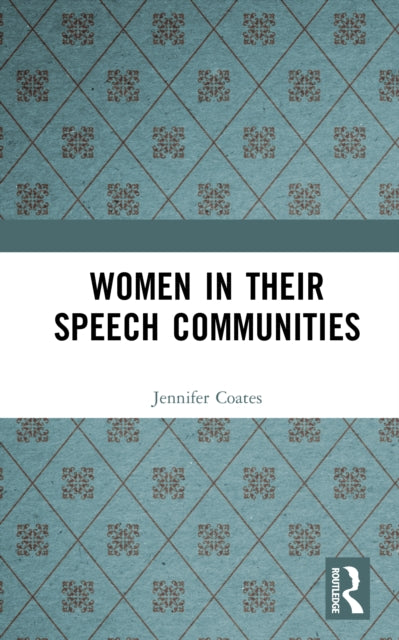 Women in Their Speech Communities