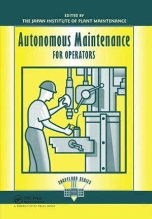 Autonomous Maintenance for Operators