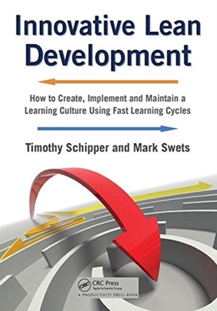 Book cover of: Innovative Lean Development. By: Timothy Schipper