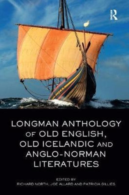 Book cover of: Longman Anthology of Old English, Old Icelandic, and Anglo-Norman Literatures. By: North, Richard