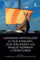 Book cover of: Longman Anthology of Old English, Old Icelandic, and Anglo-Norman Literatures. By: North, Richard