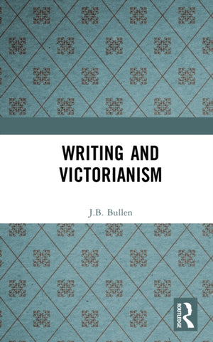 Writing and Victorianism