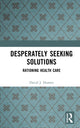 Book cover of: Desperately Seeking Solutions. By: David J. Hunter