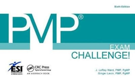 Book cover of: PMP® Exam Challenge!. By: J. LeRoy Ward