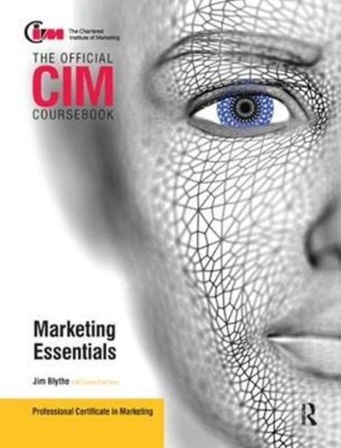Book cover of: CIM Coursebook Marketing Essentials. By: Jim Blythe
