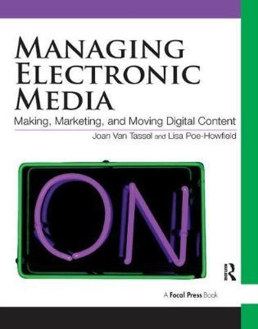 Book cover of: Managing Electronic Media. By: Joan Van Tassel