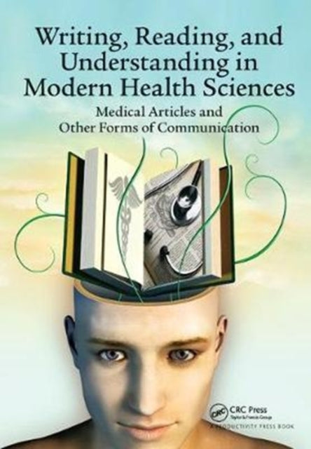 Book cover of: Writing, Reading, and Understanding in Modern Health Sciences. By: Milos Jenicek
