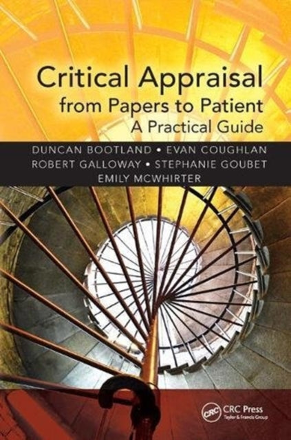 Book cover of: Critical Appraisal from Papers to Patient. By: Duncan Bootland