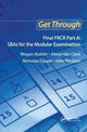 Book cover of: Get Through Final FRCR Part A: SBAs for the Modular Examination. By: Megan Bydder